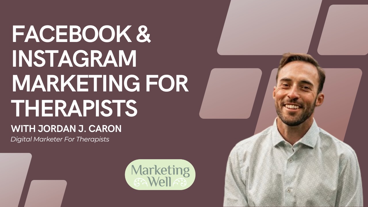 Facebook and Instagram marketing for therapists
