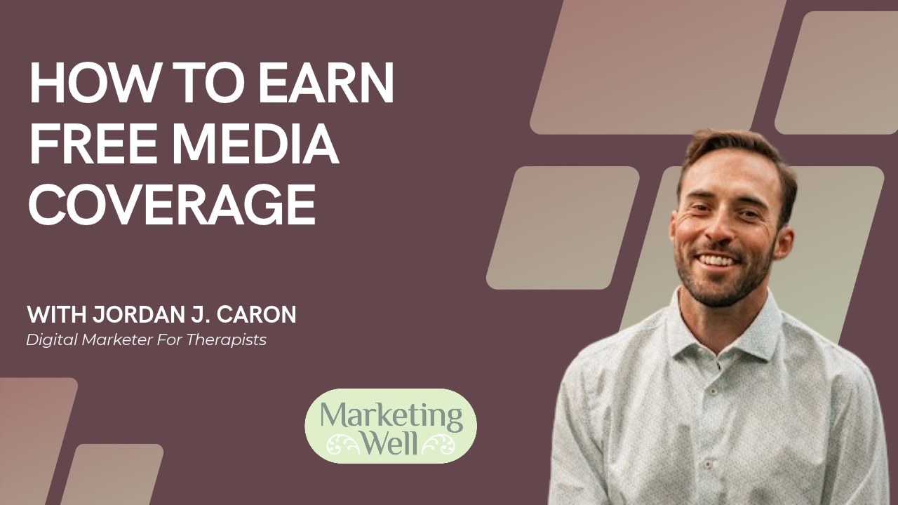 How therapists can earn free media coverage