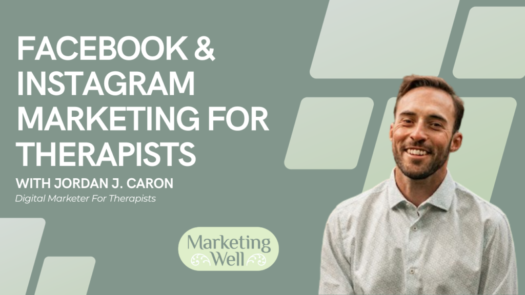 Facebook & Instagram Marketing For Therapists