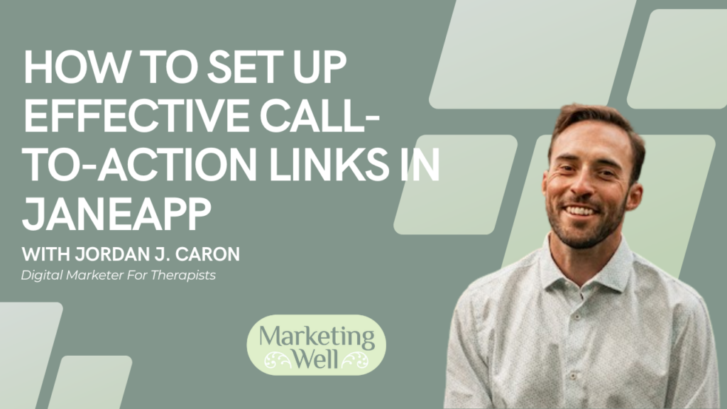 Maximizing Bookings- How to Set Up Effective Call-to-Action Links in JaneApp