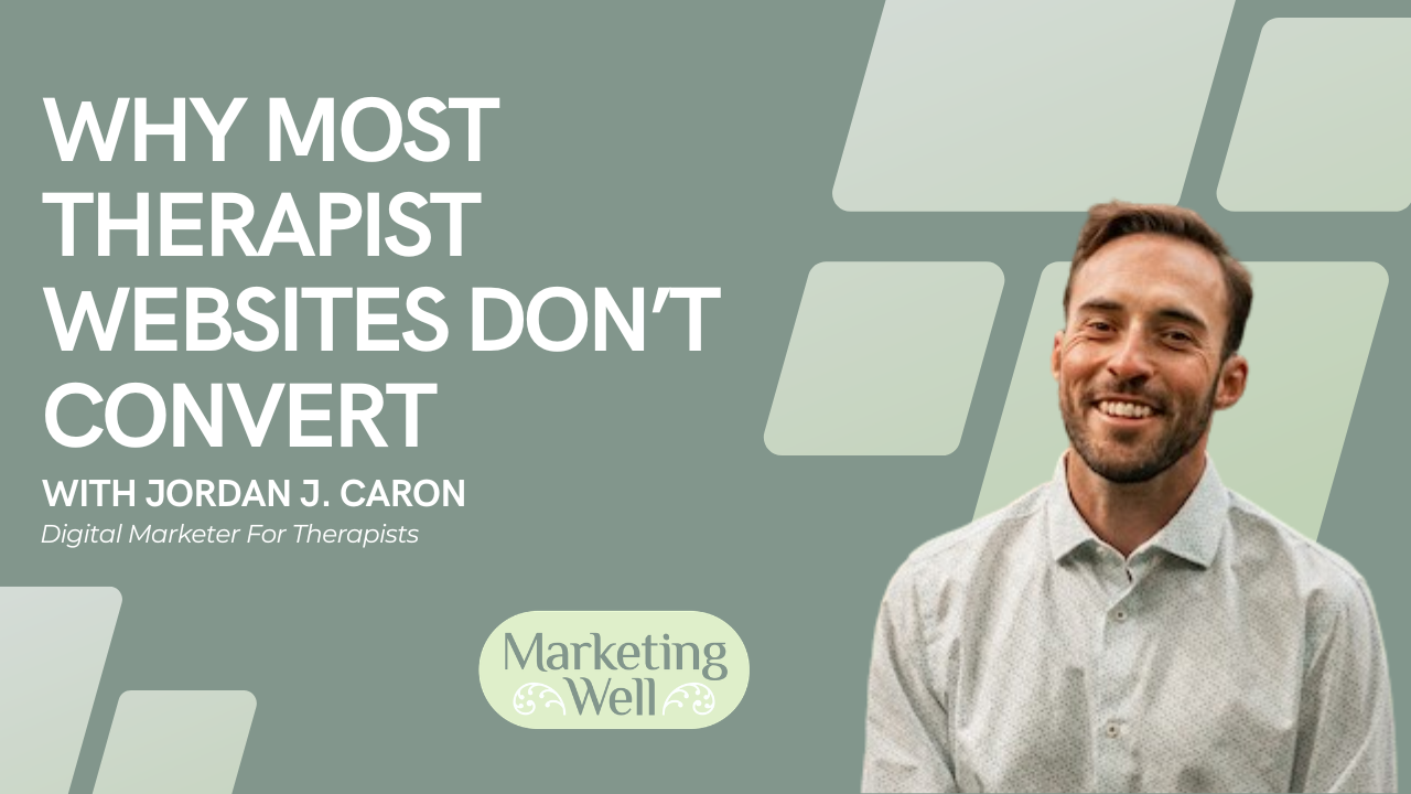 Why Most Therapist Websites Don’t Convert